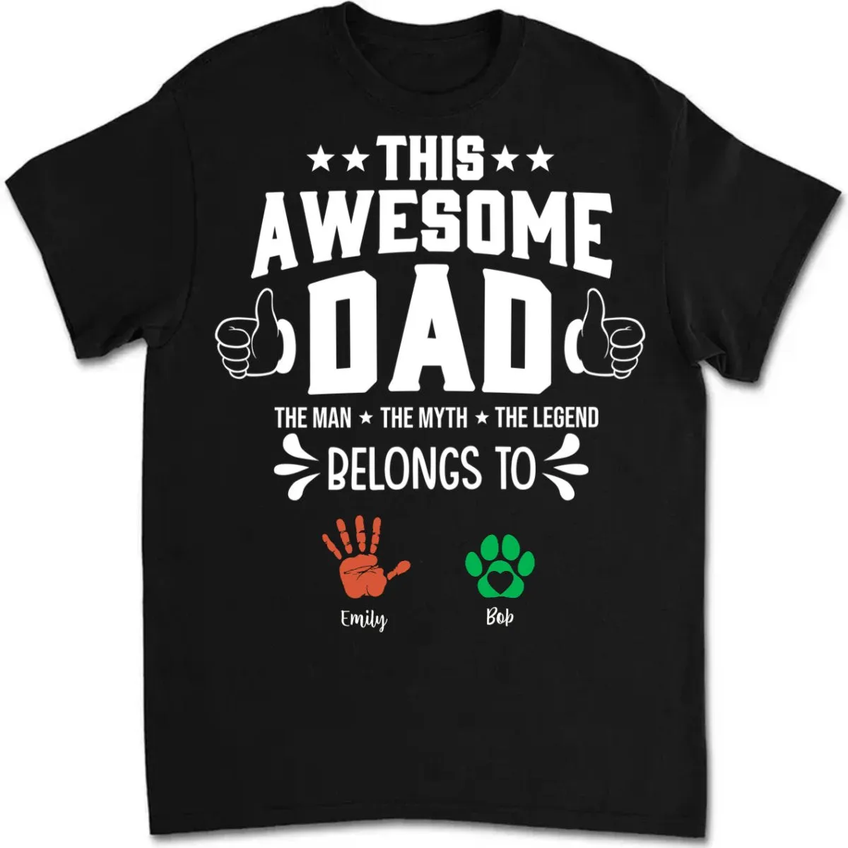 Father's Day- Awesome Dad The Man The Myth The Legend - Personalized T-Shirt (TB)